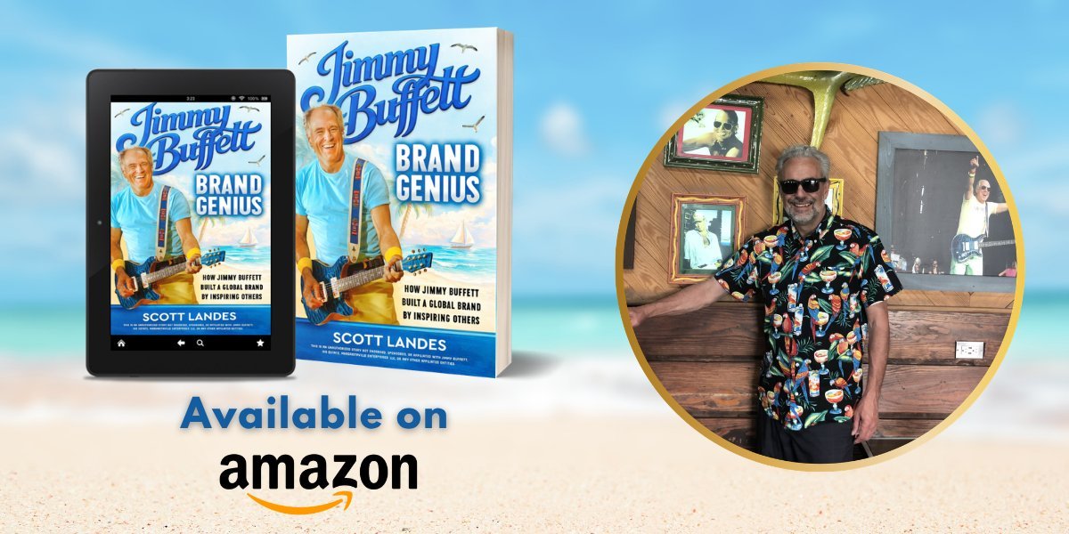Scott Landes Explores How Jimmy Buffett Turned a Lifestyle Into a Global Brand