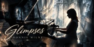 Bonnie Milne’s “Glimpses” Turns Memory Into a Beautifully Haunted Room