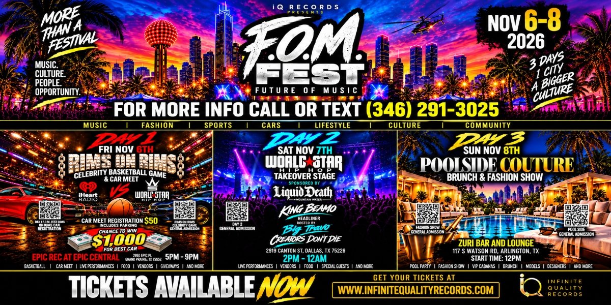 Worldstar Hip Hop Takes Over Dallas for Three-Day F.O.M Fest Weekend, November 6-8